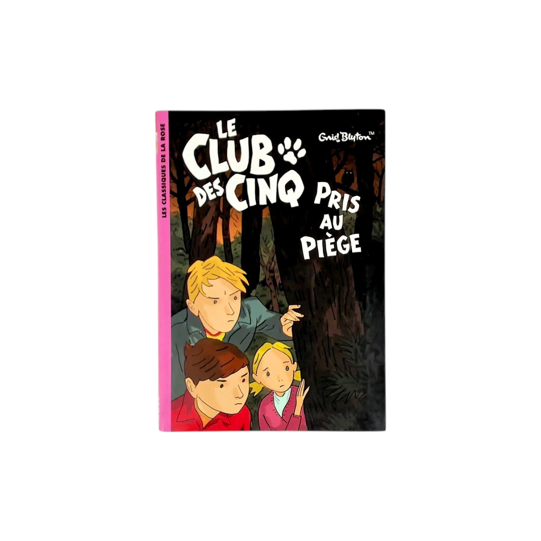 Le club des cinq pris au piège