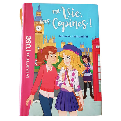 Ma vie mes copines ! - Excursion à Londres